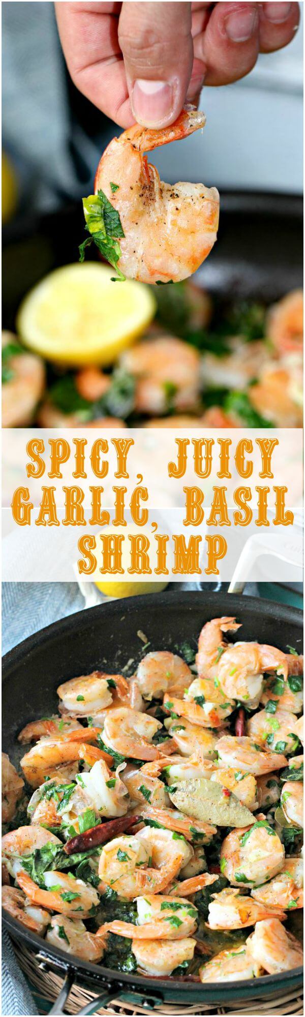 Spicy Garlic Shrimp Recipe with Lemon & Basil - Sweet and Savory Meals