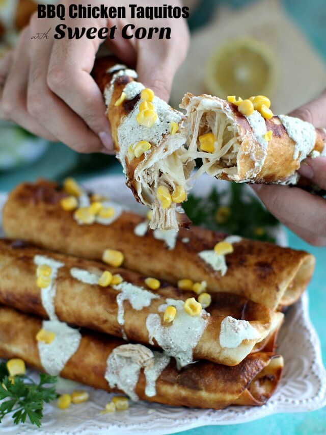 BBQ Chicken Taquitos with Sweet Corn Sweet and Savory Meals