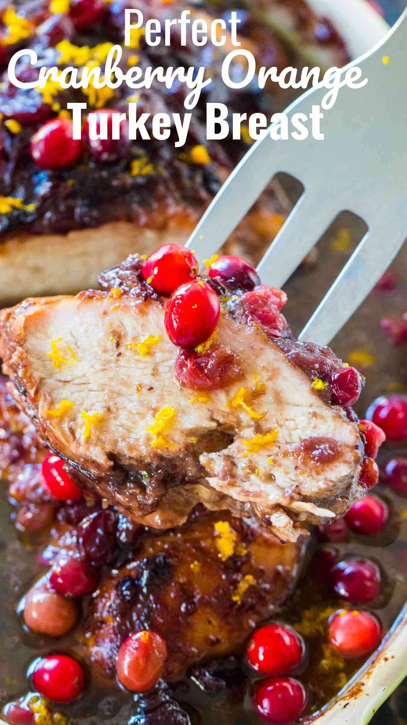 Cranberry Orange Turkey Breast Recipe Sweet And Savory Meals