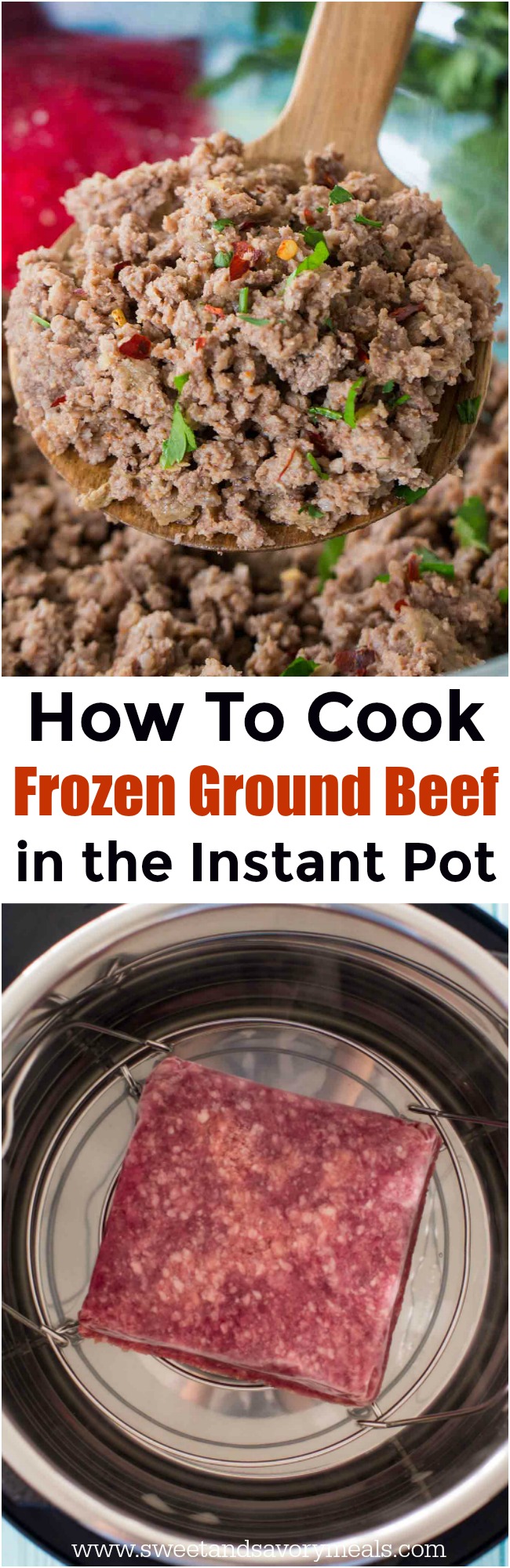 How To Cook Frozen Ground Beef In The Instant Pot - Sweet and Savory Meals