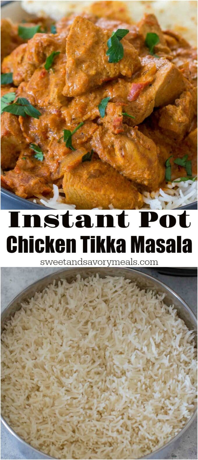 Instant Pot Chicken Tikka Masala [video] - Sweet And Savory Meals