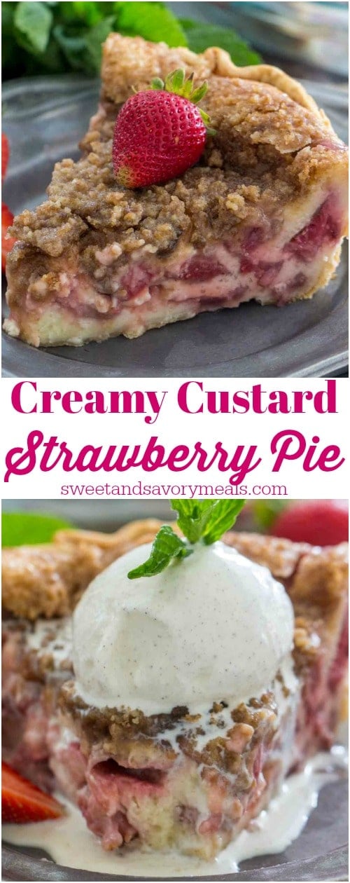 Creamy Strawberry Pie made with fresh and aromatic strawberries, baked into a luxurious custard and topped with a buttery streusel topping, makes the perfect summer treat.