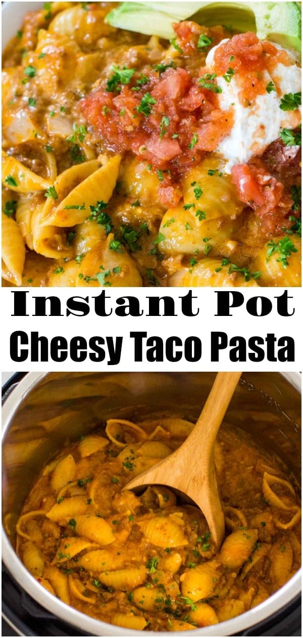 photo collage of Instant pot cheesy taco pasta