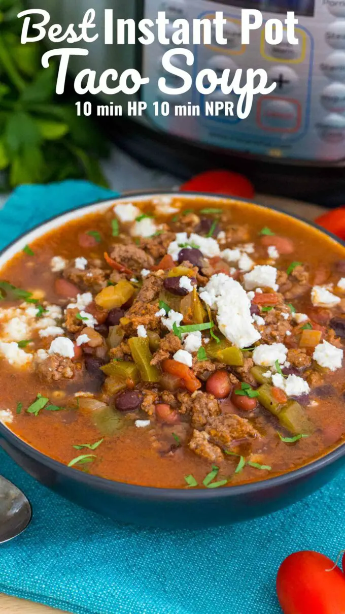 Photo with text overlay of instant pot taco soup