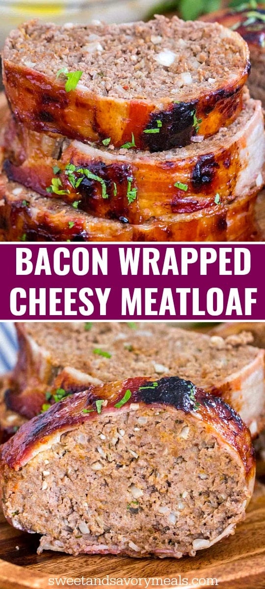 Homemade and juicy bacon wrapped meatloaf collage.