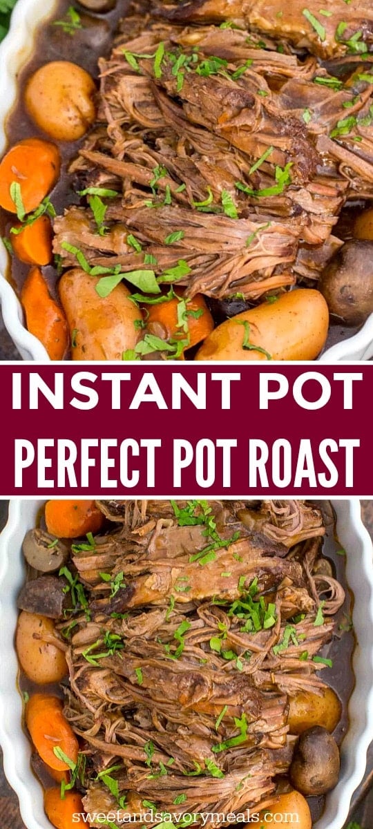 photo collage of instant pot pot roast with veggies and potatoes for pinterest