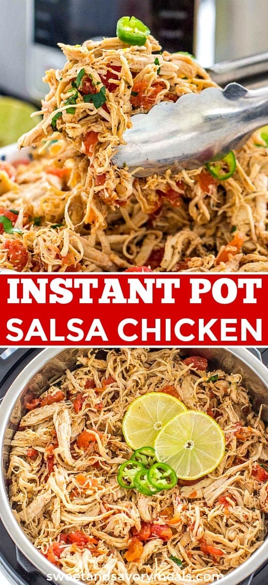 Instant Pot Salsa Chicken - Sweet and Savory Meals