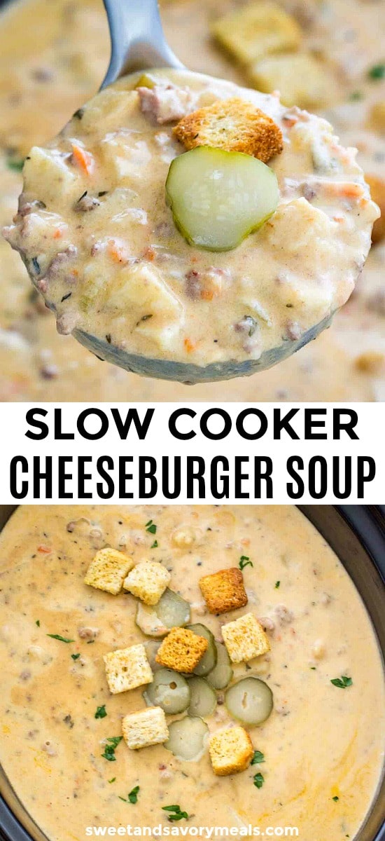 Crockpot Cheeseburger Soup - Sweet and Savory Meals