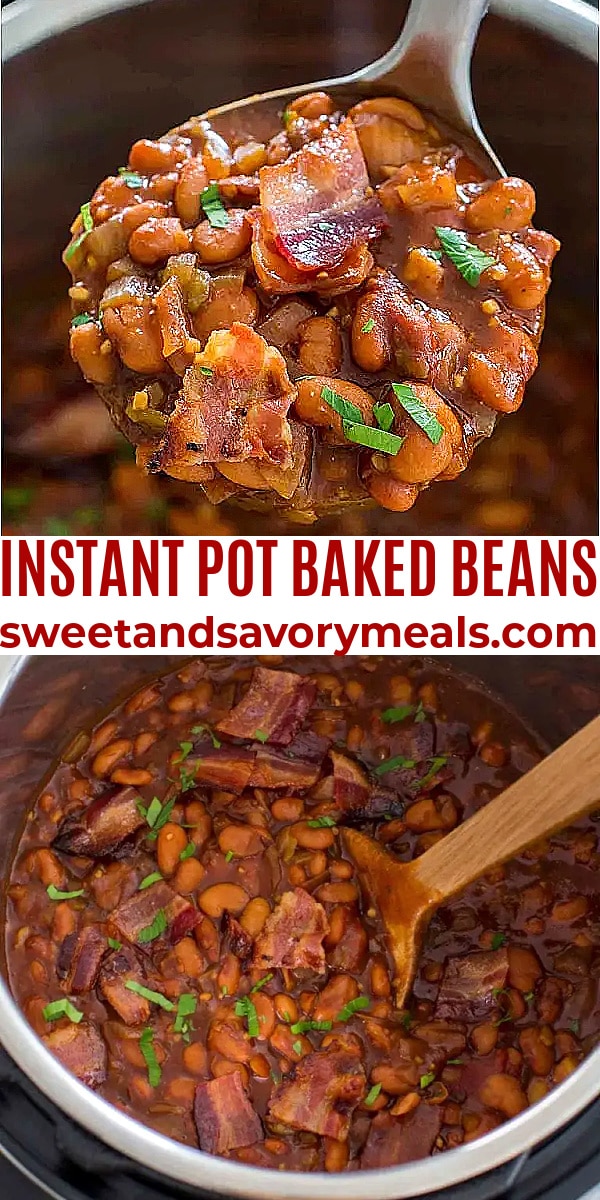 Best Instant Pot Baked Beans From Scratch [Video] - Sweet and Savory Meals