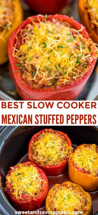 Slow Cooker Mexican Stuffed Peppers - Sweet and Savory Meals