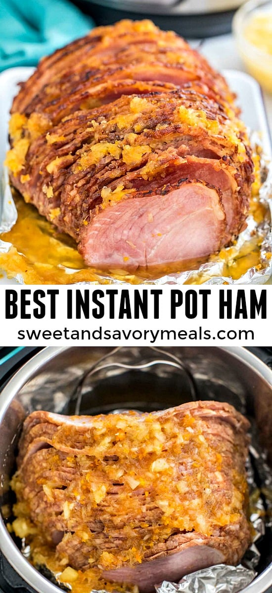 Instant Pot Ham with Brown Sugar pin photo collage
