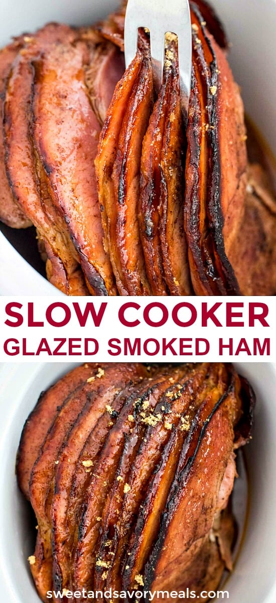 Slow Cooker Honey Glazed Smoked Ham - Sweet and Savory Meals