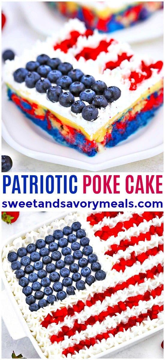 Patriotic Poke Cake Recipe [video] - Sweet and Savory Meals