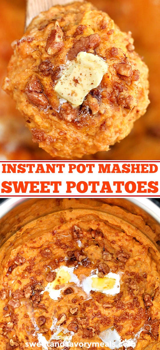 Instant Pot Mashed Sweet Potatoes [Video] - Sweet and Savory Meals