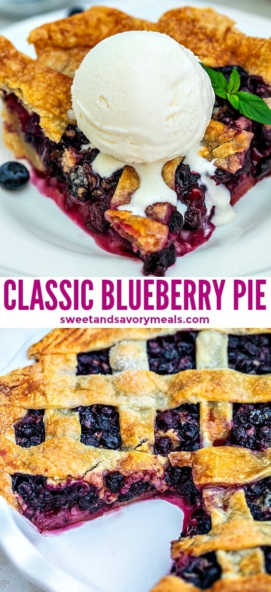 Classic Blueberry Pie recipe with a homemade buttery and flaky crust and delicious blueberry filling! #pie #blueberrypie #blueberries #summerrecipes #sweetandsavorymeals