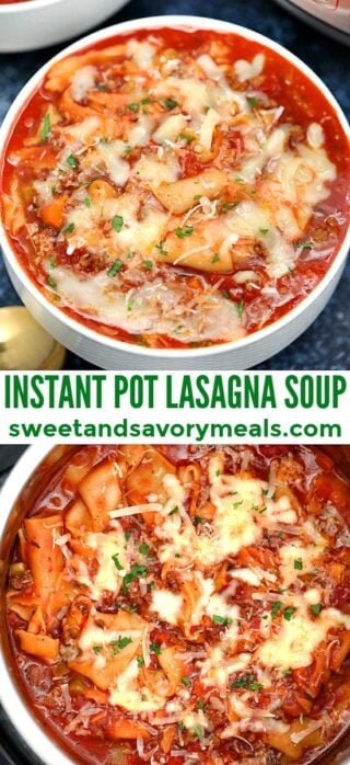 Instant Pot Lasagna Soup [Video] - Sweet and Savory Meals