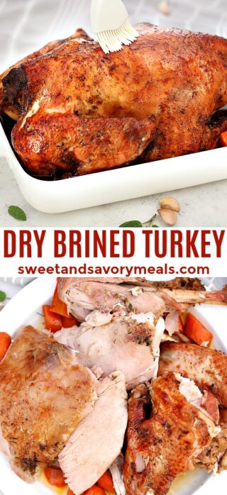 Perfect Dry Brined Turkey Recipe - Sweet and Savory Meals