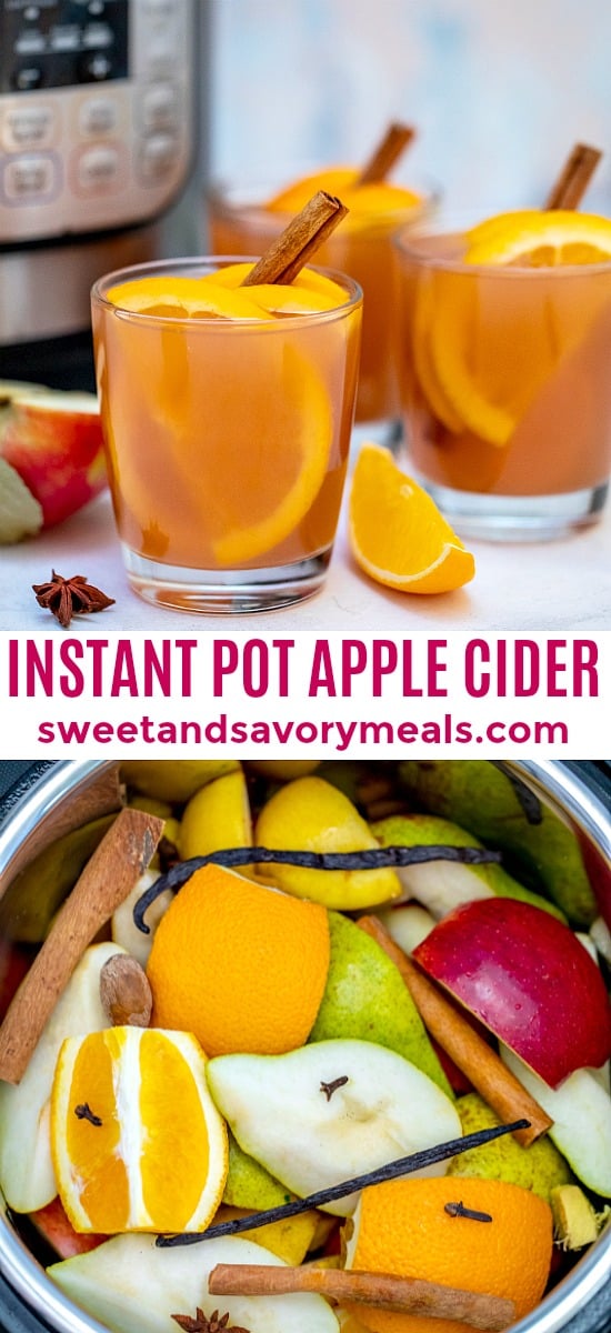 Instant Pot Apple Cider recipe is made with fresh apples, oranges, spices, and maple syrup. #applecider #instantpotrecipes #pressurecookerrecipes #sweetandsavorymeals #drinks