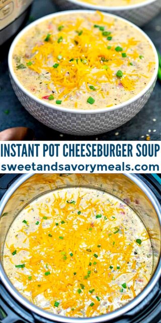 Easy Instant Pot Cheeseburger Soup - S&SM