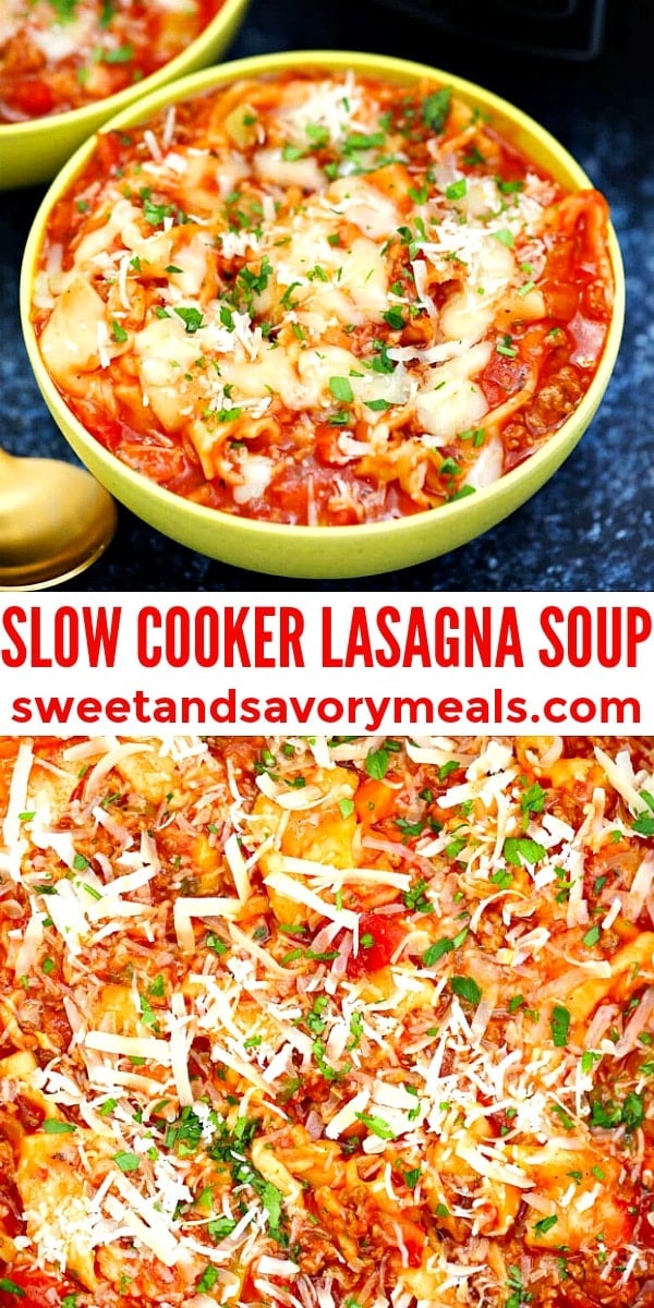 Slow Cooker Lasagna Soup Sweet And Savory Meals