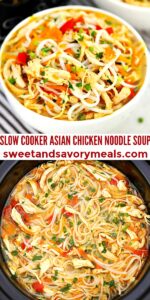 Slow Cooker Asian Chicken Noodle Soup - Sweet and Savory Meals