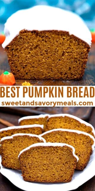 Best Pumpkin Bread Recipe - Sweet and Savory Meals