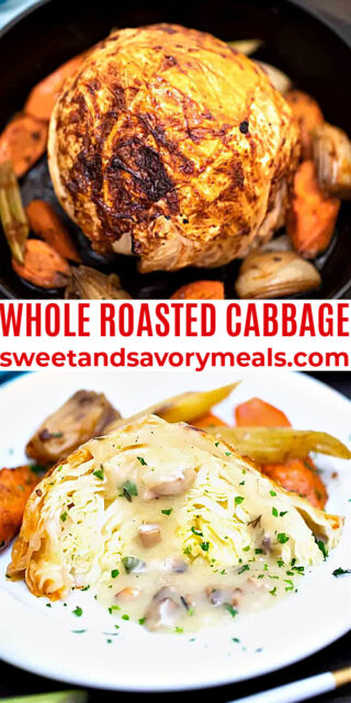Whole Roasted Cabbage Recipe [Video] - Sweet and Savory Meals