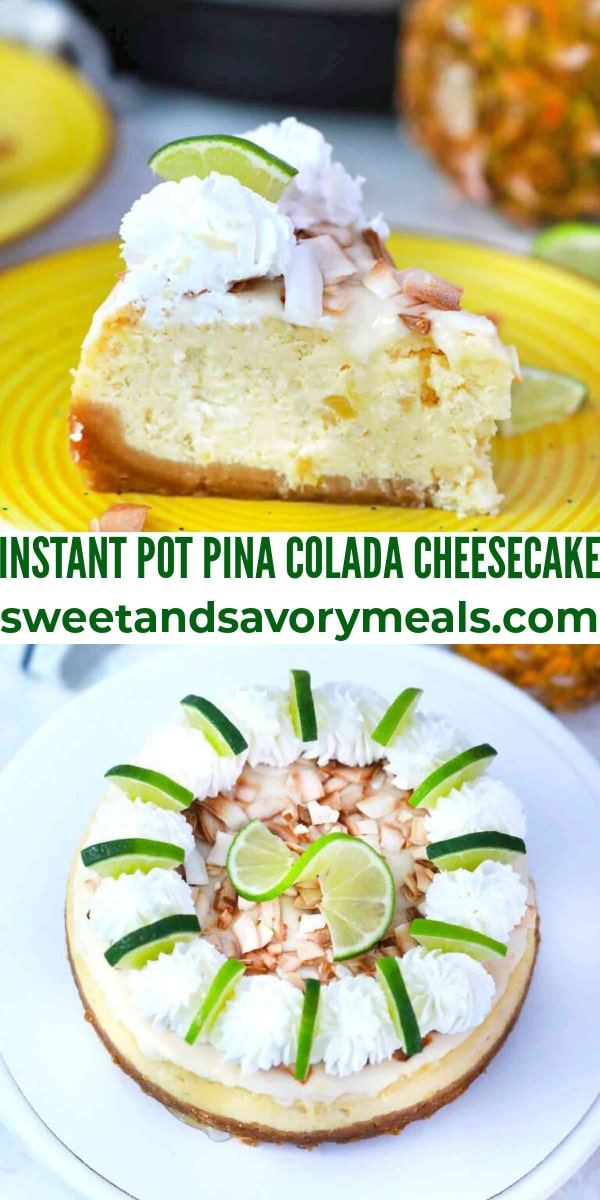 easy instant pot pina colada cheesecake pin