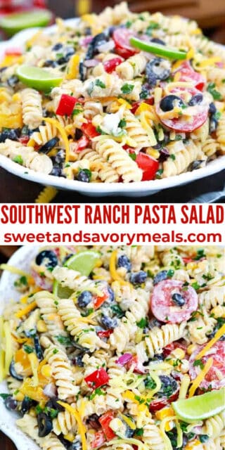 Southwest Ranch Pasta Salad Recipe [Video] - Sweet and Savory Meals