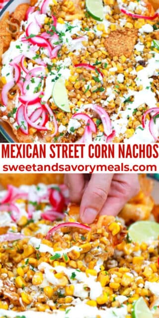 Mexican Street Corn Nachos Recipe - S&SM