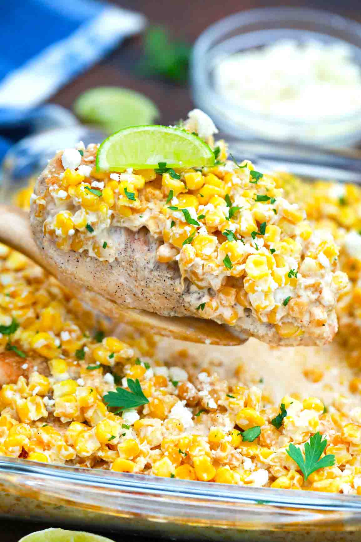 Mexican Street Corn Chicken Recipe [Video] - Sweet and Savory Meals