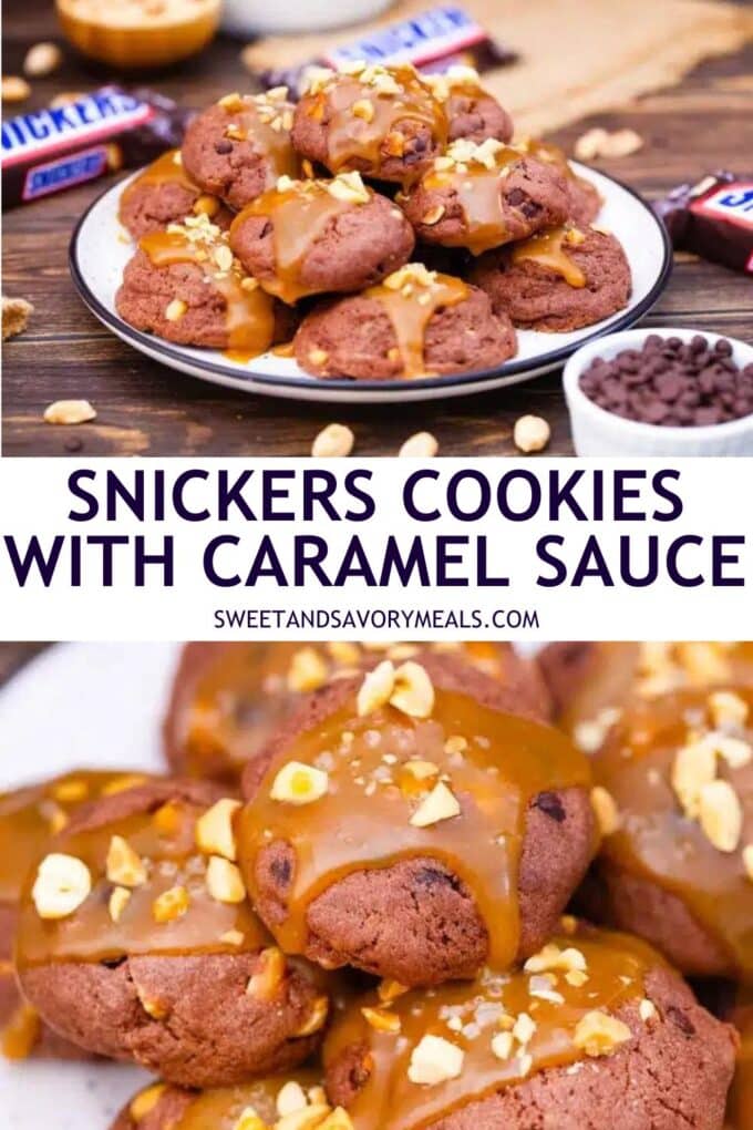 easy snickers cookies with caramel sauce pin